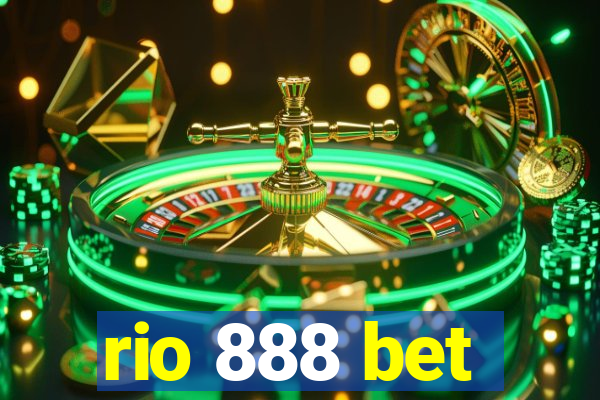 rio 888 bet